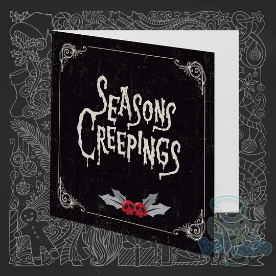 Seasons Creepings - Alternative Dark Gothic Christmas Card, Available As A Single Or in Packs. Goth Card