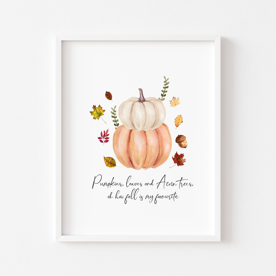 Pumpkins, Leaves &acorn Trees Oh How Fall Is My Favourite Unframed Print|Seasonal|Autumn Prints|Autumn Decor|Fall|Halloween|Autumn Wall Art