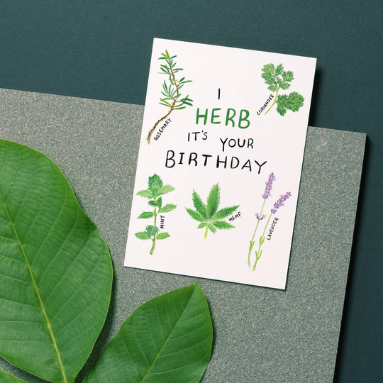 'I Herb It's Your Birthday' Greetings Card