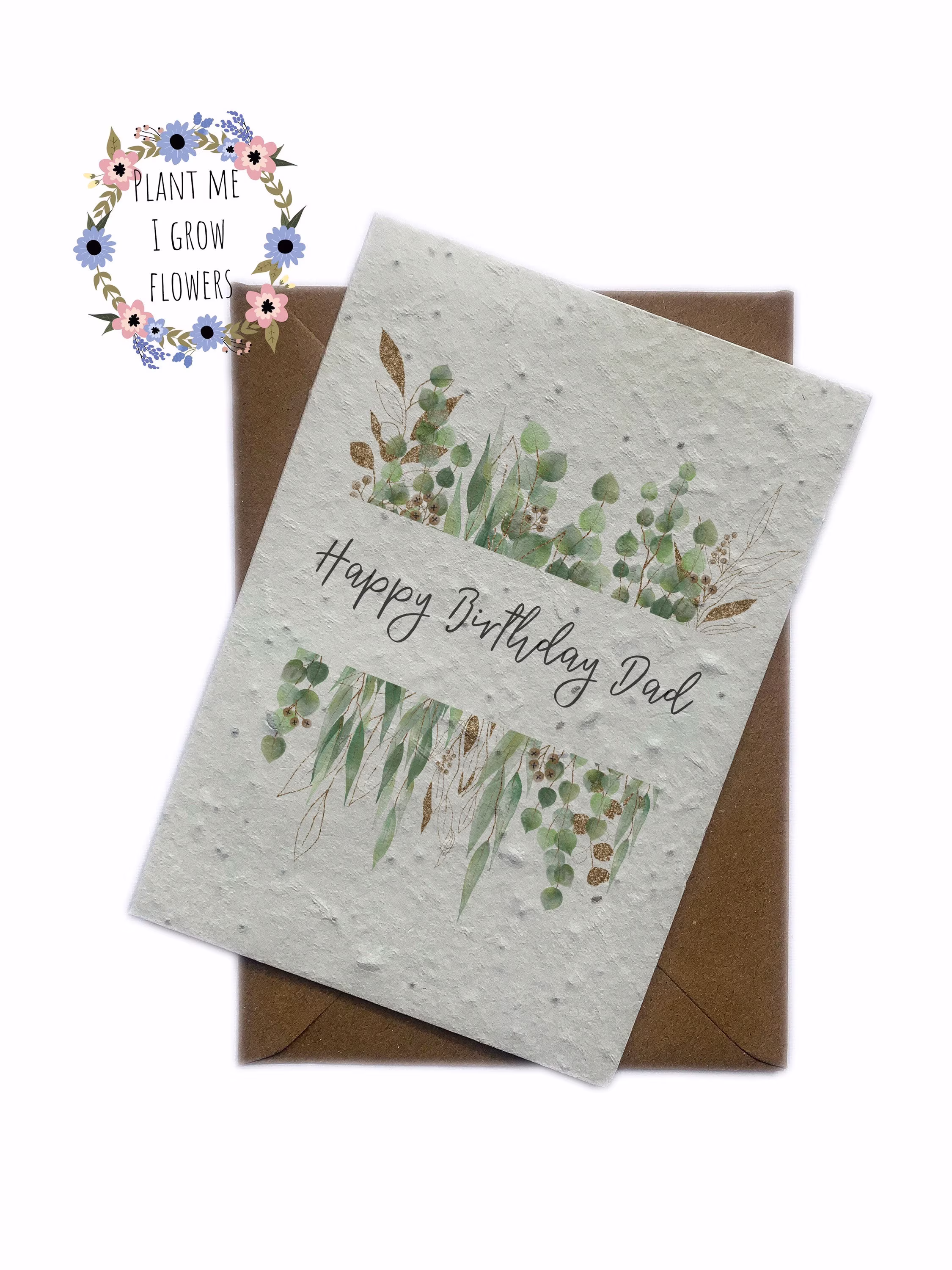 Seeded Happy Birthday Dad Card. Plantable. Grows Flowers. Sustainable Eco Gift