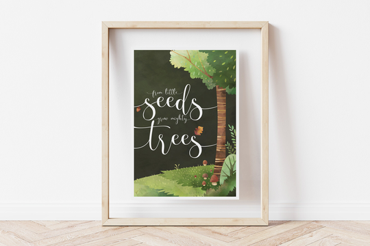 Watercolour "From Little Seeds, Grow Mighty Trees